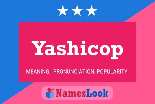 Yashicop பெயர் போஸ்டர்