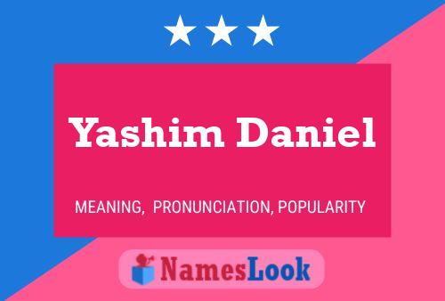 Yashim Daniel பெயர் போஸ்டர்