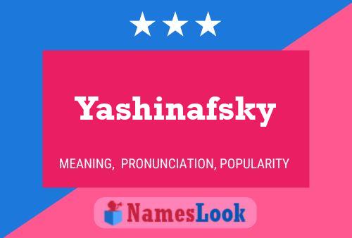 Yashinafsky பெயர் போஸ்டர்