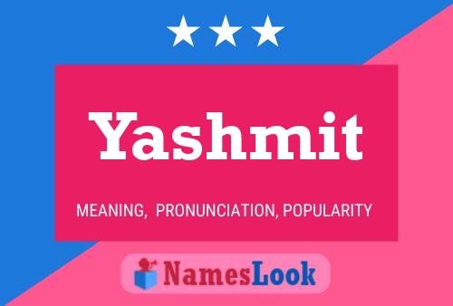 Yashmit பெயர் போஸ்டர்