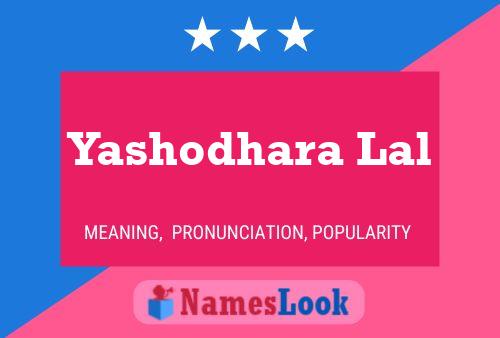 Yashodhara Lal பெயர் போஸ்டர்