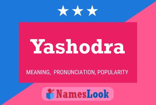 Yashodra பெயர் போஸ்டர்