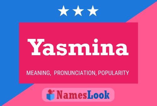 Yasmina பெயர் போஸ்டர்