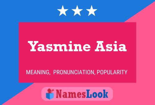 Yasmine Asia பெயர் போஸ்டர்