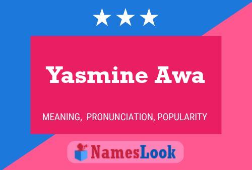 Yasmine Awa பெயர் போஸ்டர்