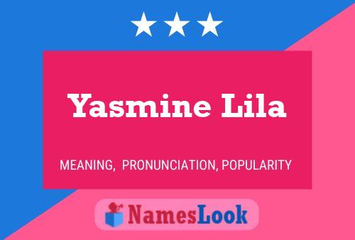 Yasmine Lila பெயர் போஸ்டர்