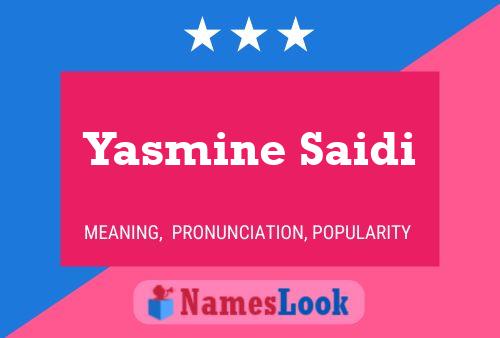 Yasmine Saidi பெயர் போஸ்டர்