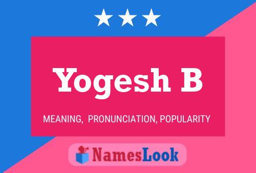 Yogesh B பெயர் போஸ்டர்