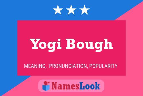 Yogi Bough பெயர் போஸ்டர்