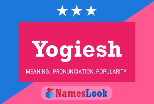 Yogiesh பெயர் போஸ்டர்