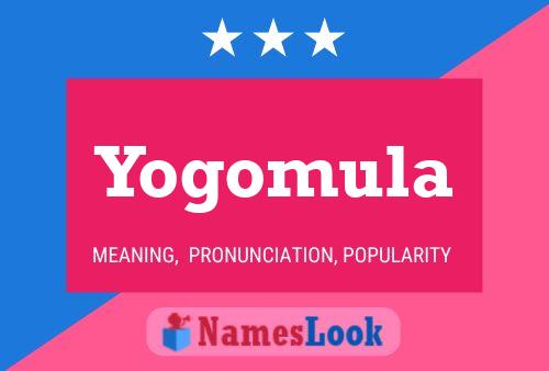 Yogomula பெயர் போஸ்டர்