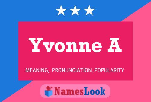 Yvonne A பெயர் போஸ்டர்