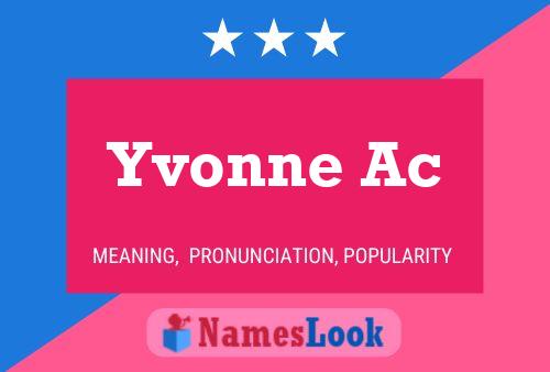 Yvonne Ac பெயர் போஸ்டர்