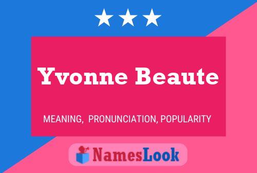 Yvonne Beaute பெயர் போஸ்டர்