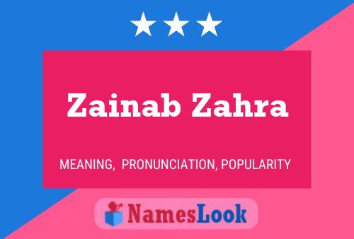 Zainab Zahra பெயர் போஸ்டர்