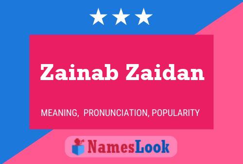 Zainab Zaidan பெயர் போஸ்டர்