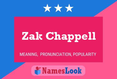 Zak Chappell பெயர் போஸ்டர்