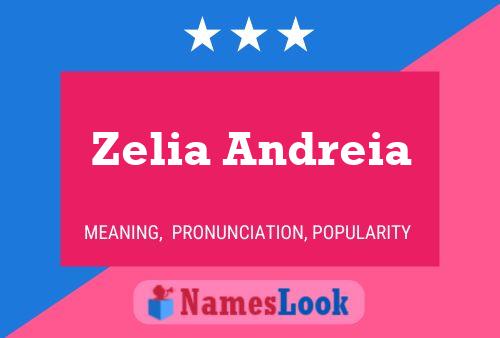 Zelia Andreia பெயர் போஸ்டர்