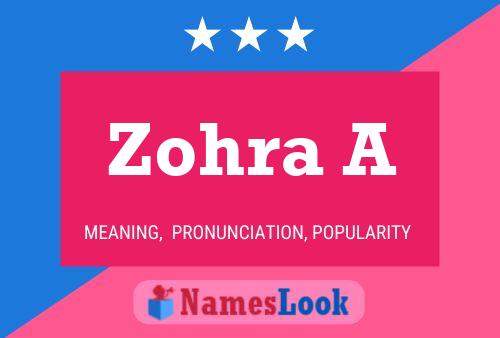 Zohra A பெயர் போஸ்டர்