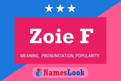 Zoie F பெயர் போஸ்டர்